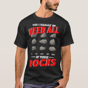 Camiseta Colecionadores Minerais Sim Eu Realmente Preciso D