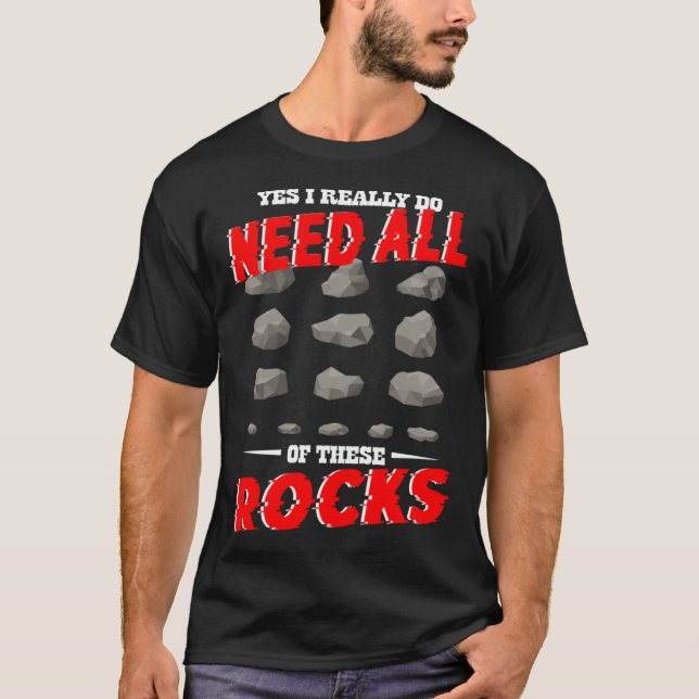 Camiseta Colecionadores Minerais Sim Eu Realmente Preciso D (Frente)