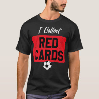 Camiseta Coleciono Cartões Vermelhos, Jogo Engraçado De Jog