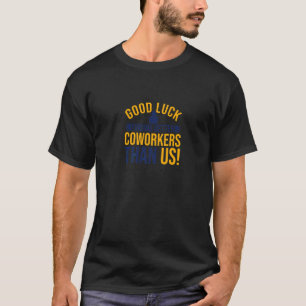 Camiseta Colega de Trabalho Deixando Adeus Boa Sorte Encont