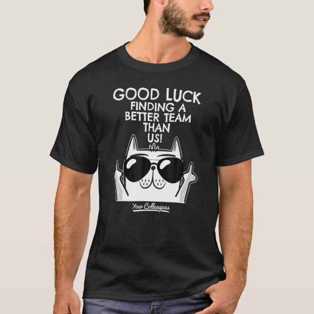 Camiseta Colega de Trabalho Indo Embora Deixando o Emprego  (Frente)