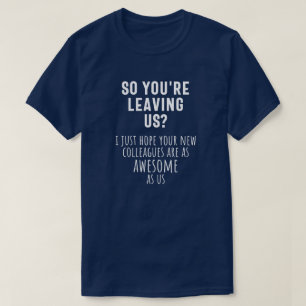 Camiseta colega despedida, aposentada, colega de trabalho,