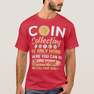 Camiseta Coleta de Moedas Colecionando Numismáticos Engraça