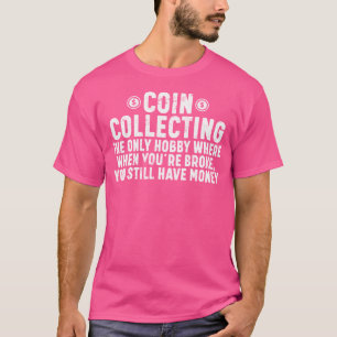 Camiseta Coleta de Moedas Entusiasta Coletor Numismatista M