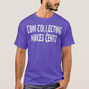 Camiseta Coleta de Moedas Faz Coleta de Centos