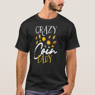 Camiseta Coleta de Moedas Loucas