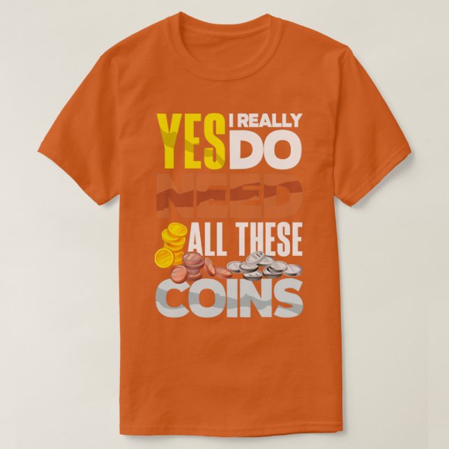 Camiseta Coleta de Moedas Numismáticas Numismáticas Precisa (Frente do Design)