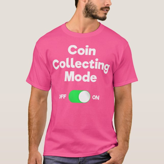 Camiseta Coleta de Moedas para Numismática Modo Divertido (Frente)