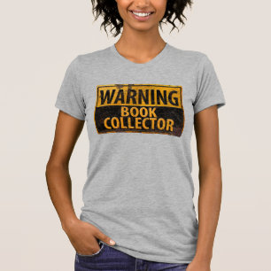 Camiseta COLETOR de LIVRO DE ADVERTÊNCIA - sinal do cuidad
