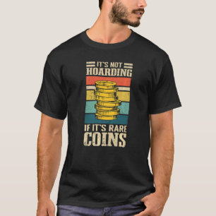 Camiseta Coletor de Moedas Numismáticas e Numismatista