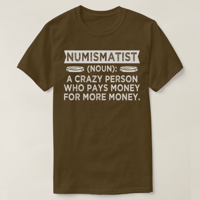 Camiseta Coletor de Moedas Numismático (Frente do Design)