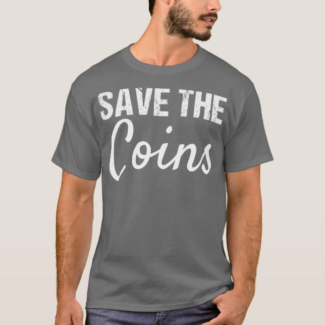 Camiseta Coletor de Moedas Salve as Moedas (Frente)