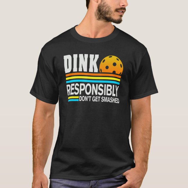 Camiseta Coletor de Pickleball Dink Responsavelmente Não Es (Frente)