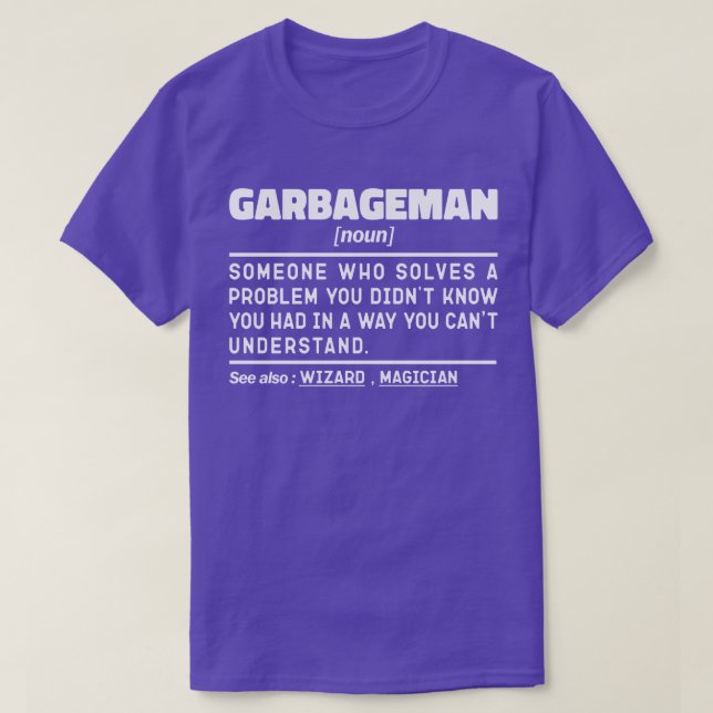 Camiseta Coletor de Resíduos de Definição do Noun Garbagema (Frente do Design)