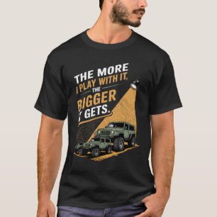 Camiseta Coletor de Veículos Offroad Piadas Quanto Maior Fi