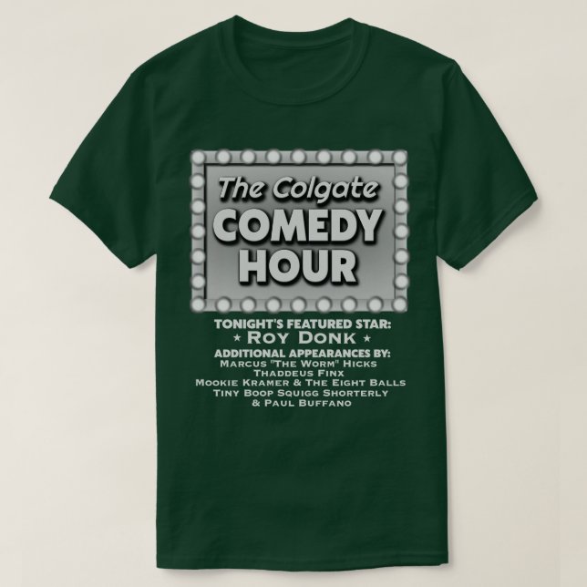 Camiseta Colgate Comedy Hour com Roy Donk (Frente do Design)