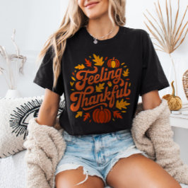 Camiseta Colheita de Outono de Ação de Graças Sentindo Grat