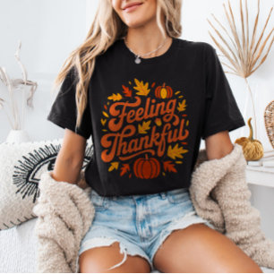 Camiseta Colheita de Outono de Ação de Graças Sentindo Grat