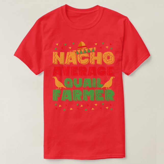 Camiseta Colheita Média de Quail Farmer do Mens Nacho (Frente do Design)