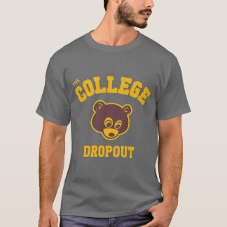 Camiseta college dropout Premium funny