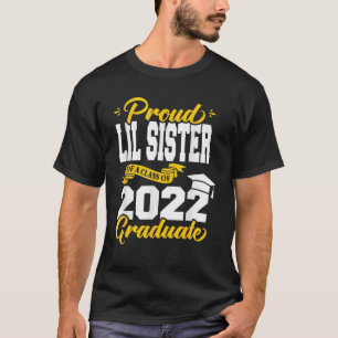 Camiseta College Funny Proud Lil Sister Of A Class Of 2022