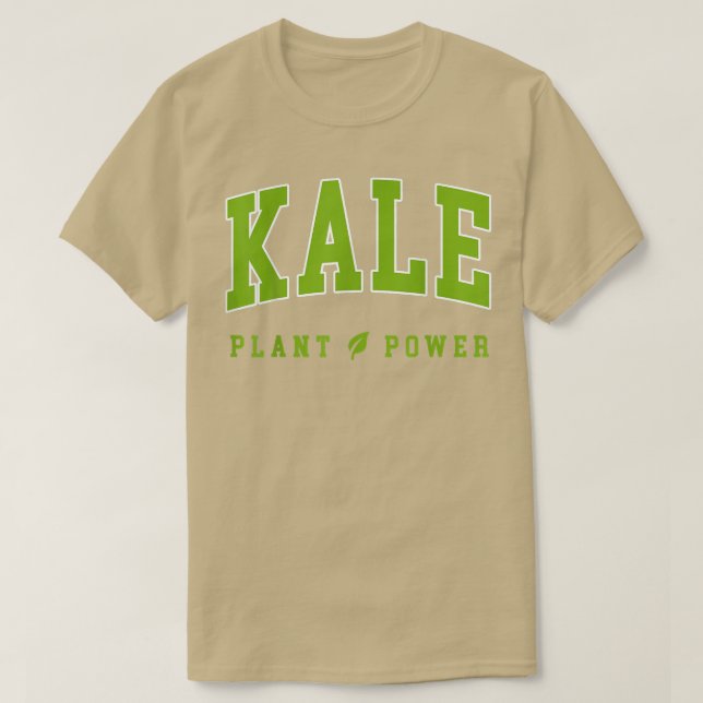 Camiseta College Kale Funny Plant Power T (Frente do Design)