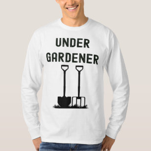 Camiseta Colocação de cabeça de jardineiro sob jardinagem d
