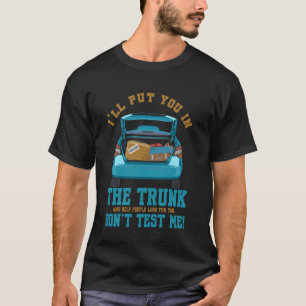 Camiseta Colocar Você No Porta-Malas E Ajudar As Pessoas A