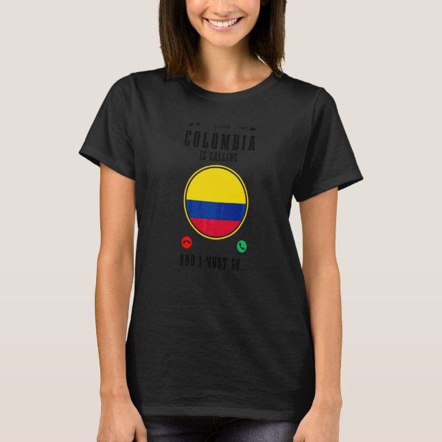 Camiseta Colômbia Está Chamando E Eu Devo Ir  Bandeira Colo (Frente)