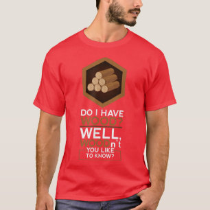 Camiseta Colonos Você não gosta de saber o jogo de Conselho