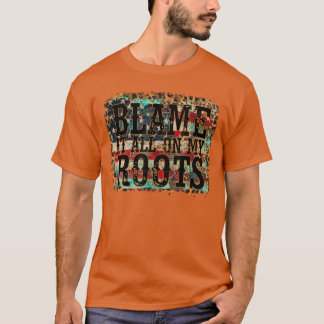 Camiseta Coloque a Culpa em Minhas Raízes Música Country Vi