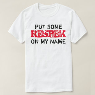 Camiseta Coloque algum RESPEK no meu nome