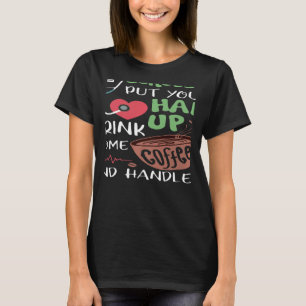 Camiseta Coloque Algumas Scrubs, Puxe O Cabelo Para Cima E