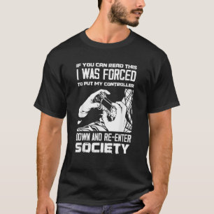 Camiseta Coloque o controlador para baixo e entre no jogado