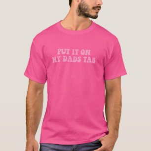 Camiseta Coloque-o no Design da guia Meus Pais