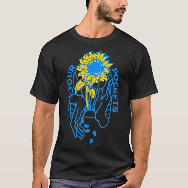 Camiseta Coloque sementes de girassol em seus bolsos Ucrâni (Frente)