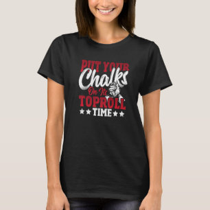 Camiseta Coloque seu giz no lutador de braço