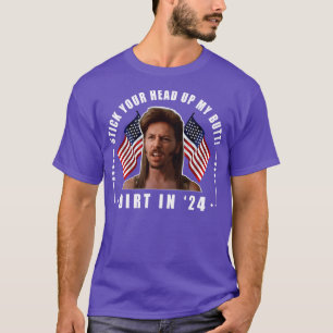 Camiseta Coloque Sua Cabeça Para Cima Meu Bumbum Joe Dirt
