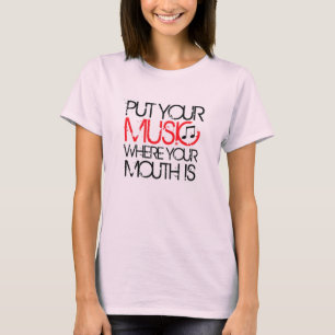 Camiseta Coloque Sua Música Onde Sua Boca É T-Shirt