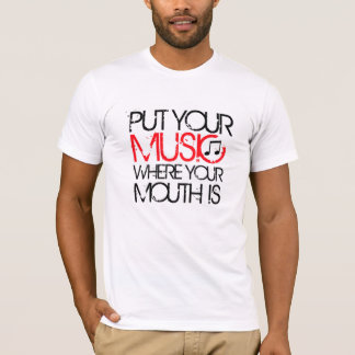 Camiseta Coloque Sua Música Onde Sua Boca É T-Shirt