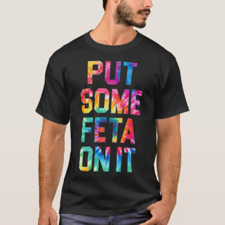 Camiseta Coloque Um Pouco De Feta No Queijo Feta Sobre A Co