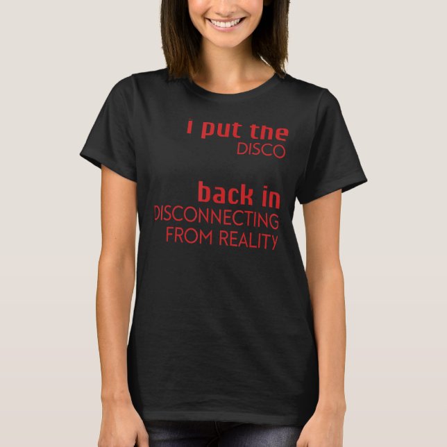 Camiseta Coloquei O Disco De Volta Na Desconexão (Frente)