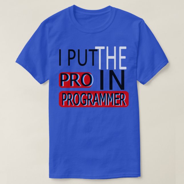 Camiseta Coloquei O Pro No Programador (Frente do Design)