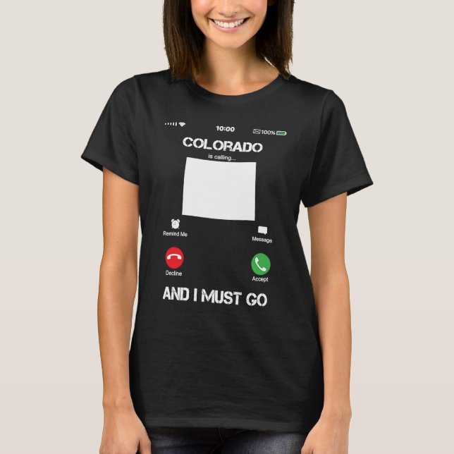 Camiseta Colorado está chamando e eu devo ficar engraçado (Frente)
