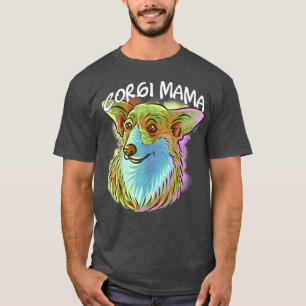 Camiseta Colorful Pop Art Portrait Corgi Dog Mom Mother's D