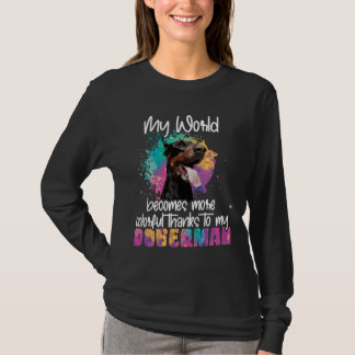 Camiseta Colorful World Thanks To My Doberman Dog