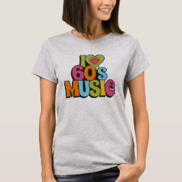 Camiseta Colorido Eu Amo Música dos Anos 60 para Fãs de Mús