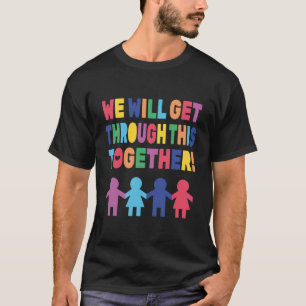 Camiseta Coloridos Vamos Superar Isso Juntos