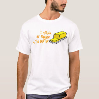 Camiseta Colou meu dedo na manteiga