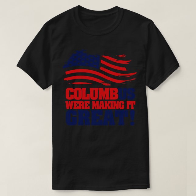 Camiseta Columbus fez excelente (Frente do Design)